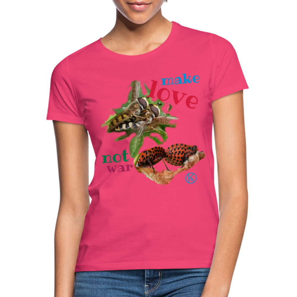make-love - tierisches - Frauen T-Shirt - Azalea