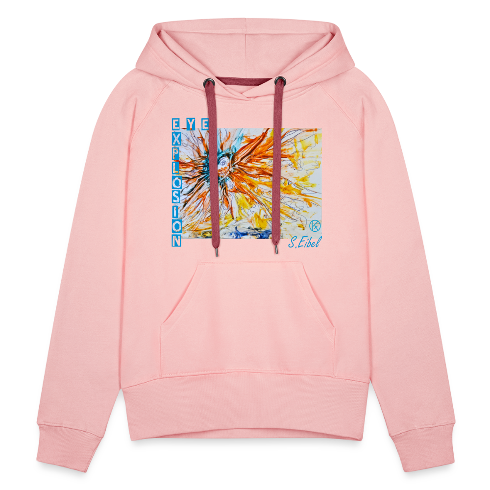 Eye Explosion - eibelartig - Frauen Premium Hoodie - Kristallrosa