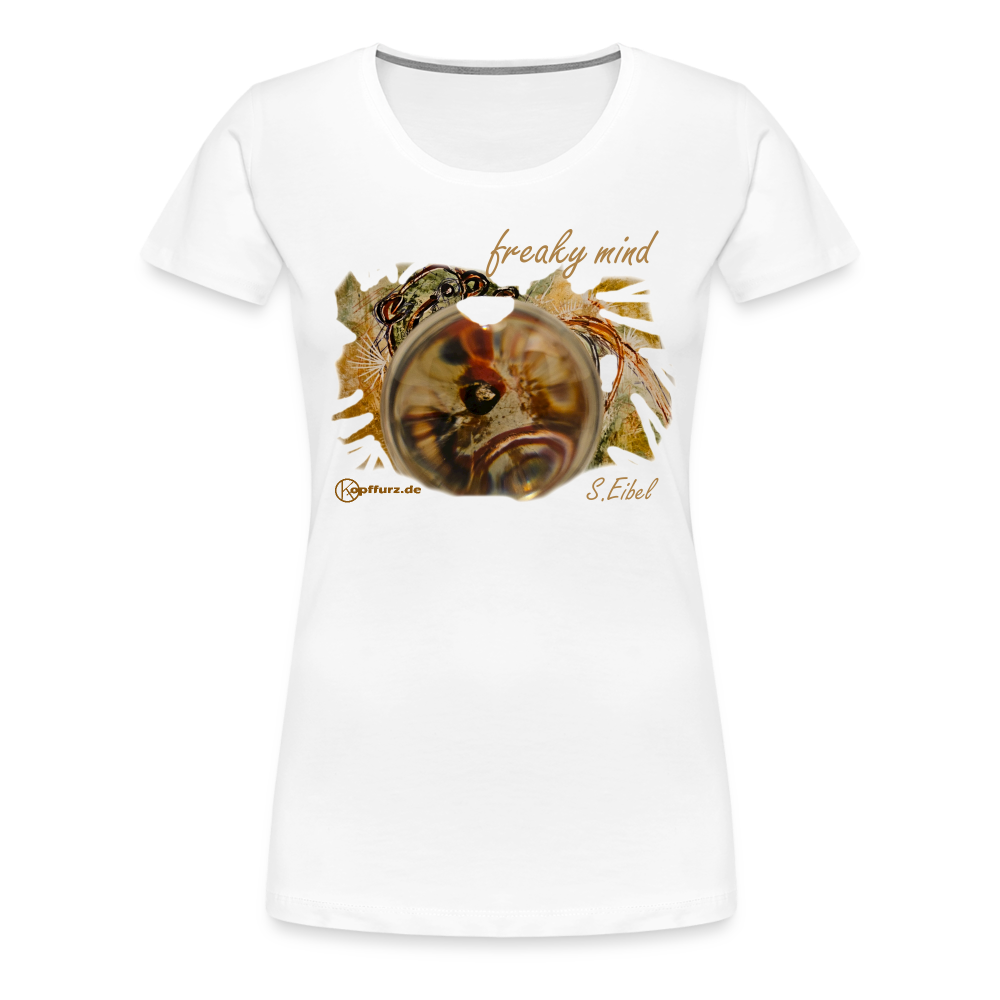 freaky mind - eibelartig - Frauen Premium T-Shirt - Weiß