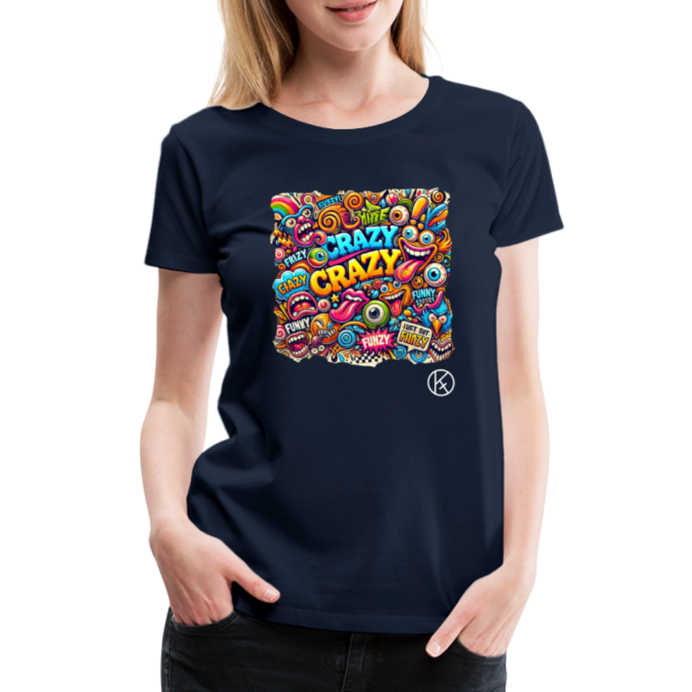crazy - Frauen Premium T-Shirt - Navy