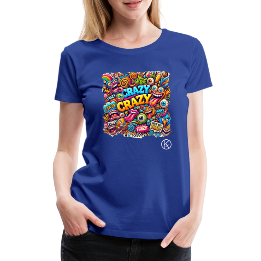 crazy - Frauen Premium T-Shirt - Königsblau