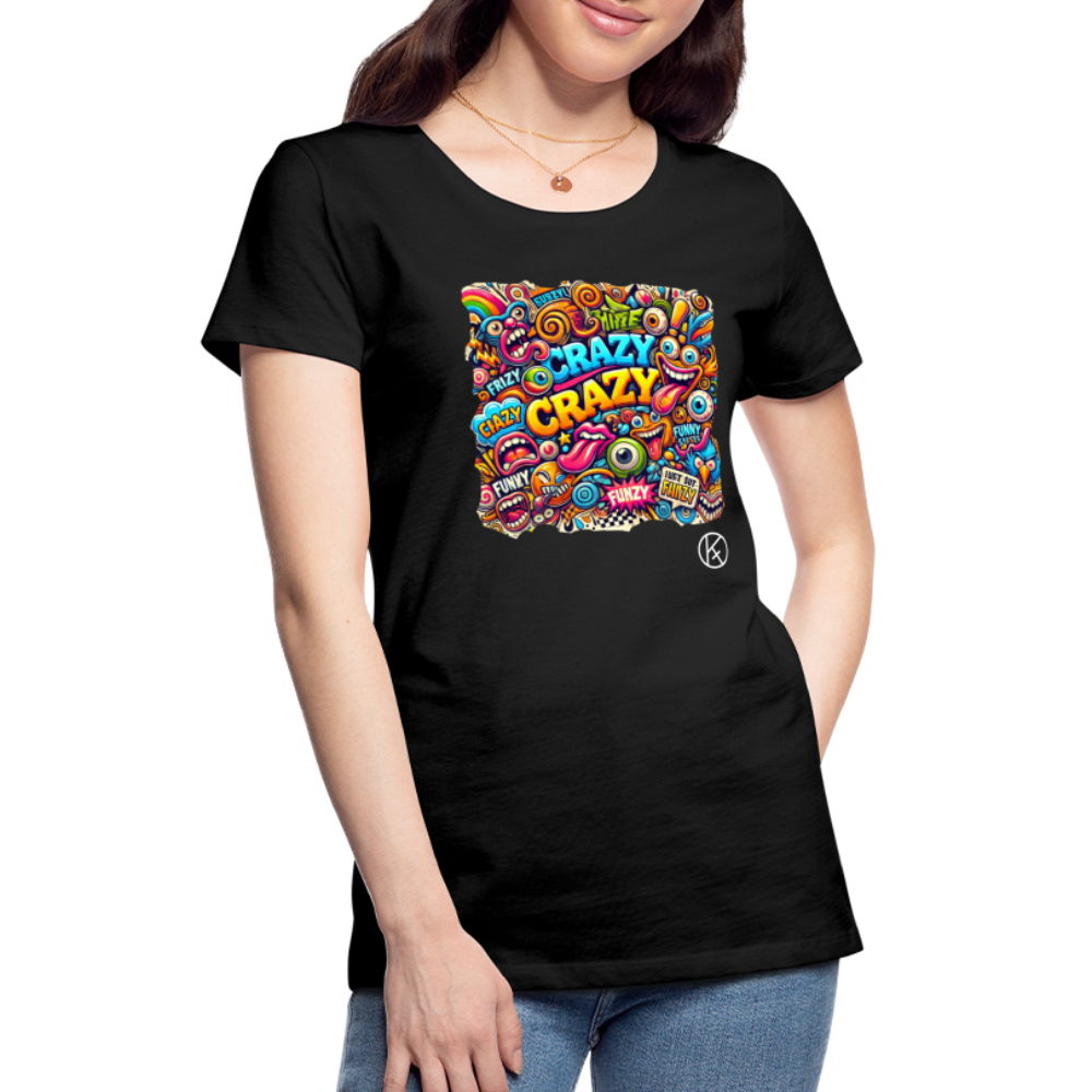 crazy - Frauen Premium T-Shirt - Schwarz