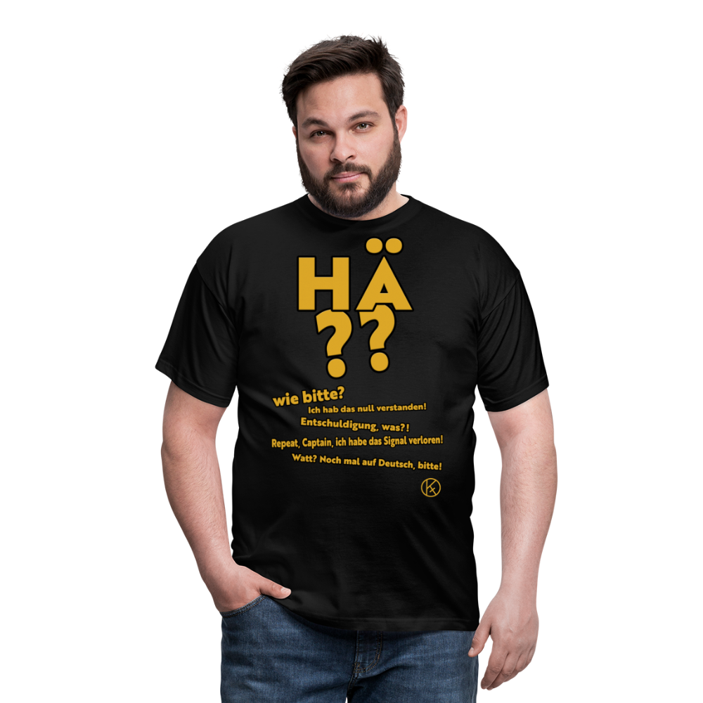 hä?? - witzig - Männer T-Shirt - Schwarz