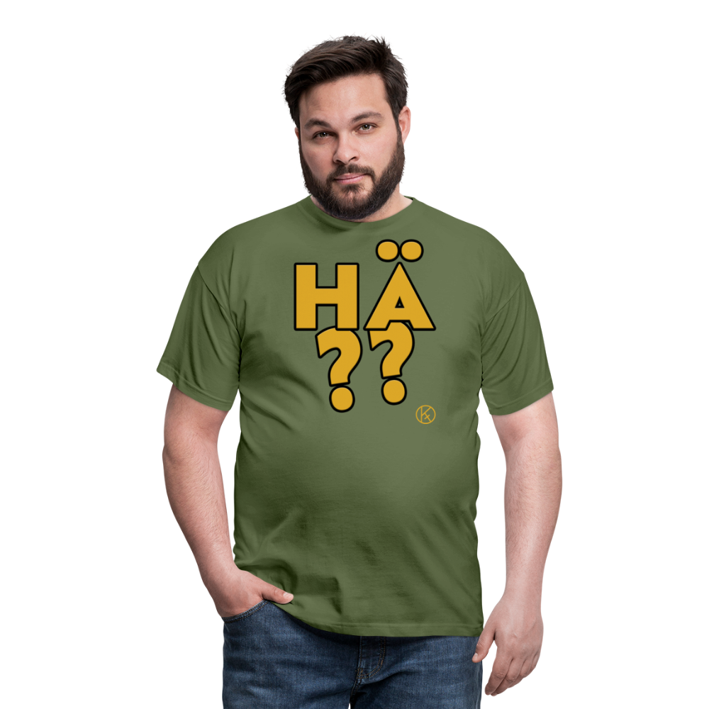 hä?? - gelb - witzig - Männer T-Shirt - Militärgrün