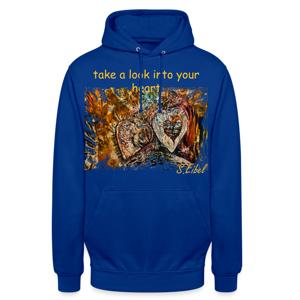take a look into your heart - Unisex Hoodie - Royalblau