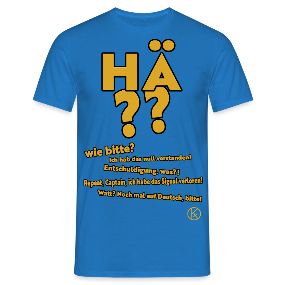 hä?? - witzig - Männer T-Shirt - Royalblau