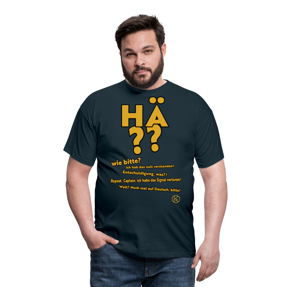 hä?? - witzig - Männer T-Shirt - Navy