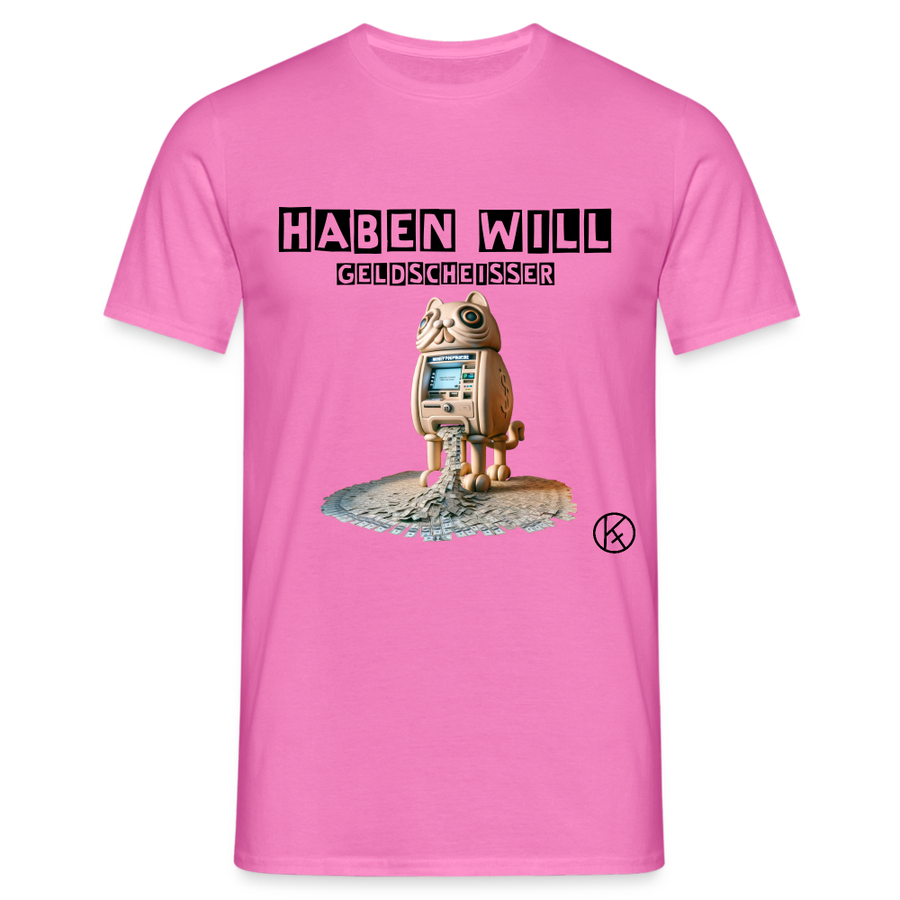 haben will-Geldscheißer - witzig - Männer T-Shirt Gildan - Pink