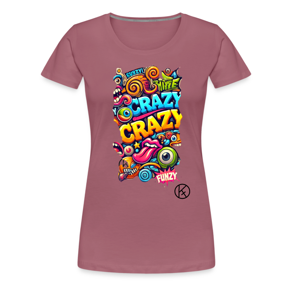crazy - witzig - Frauen Premium T-Shirt Spreadshirt - Malve