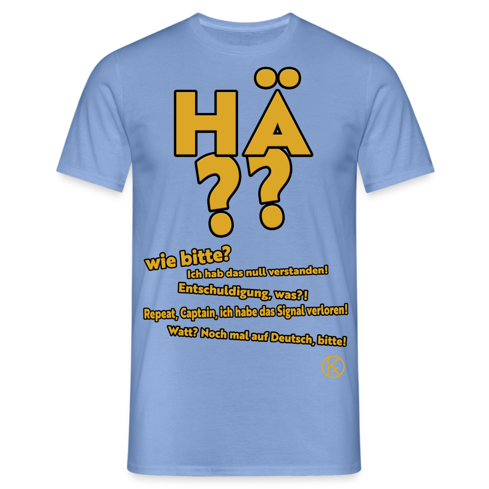 hä?? - witzig - Männer T-Shirt - carolina blue
