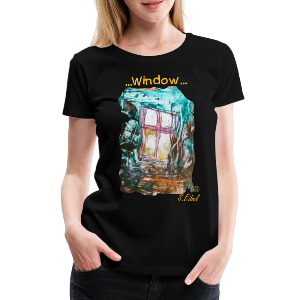 Window - eibelartig - Frauen Premium T-Shirt - Schwarz