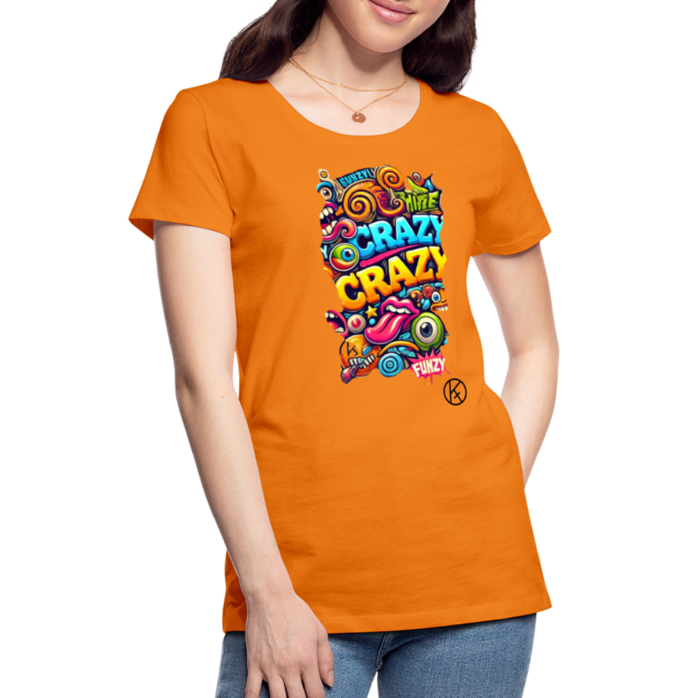 crazy - witzig - Frauen Premium T-Shirt Spreadshirt - Orange