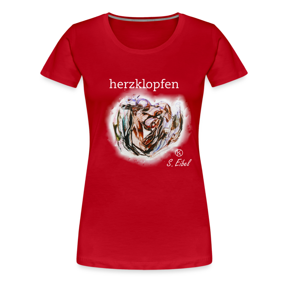 herzklopfen - eibelartig - Premium T-Shirt Frauen - Rot