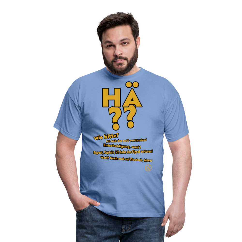 hä??  - witzig - Männer T-Shirt - carolina blue
