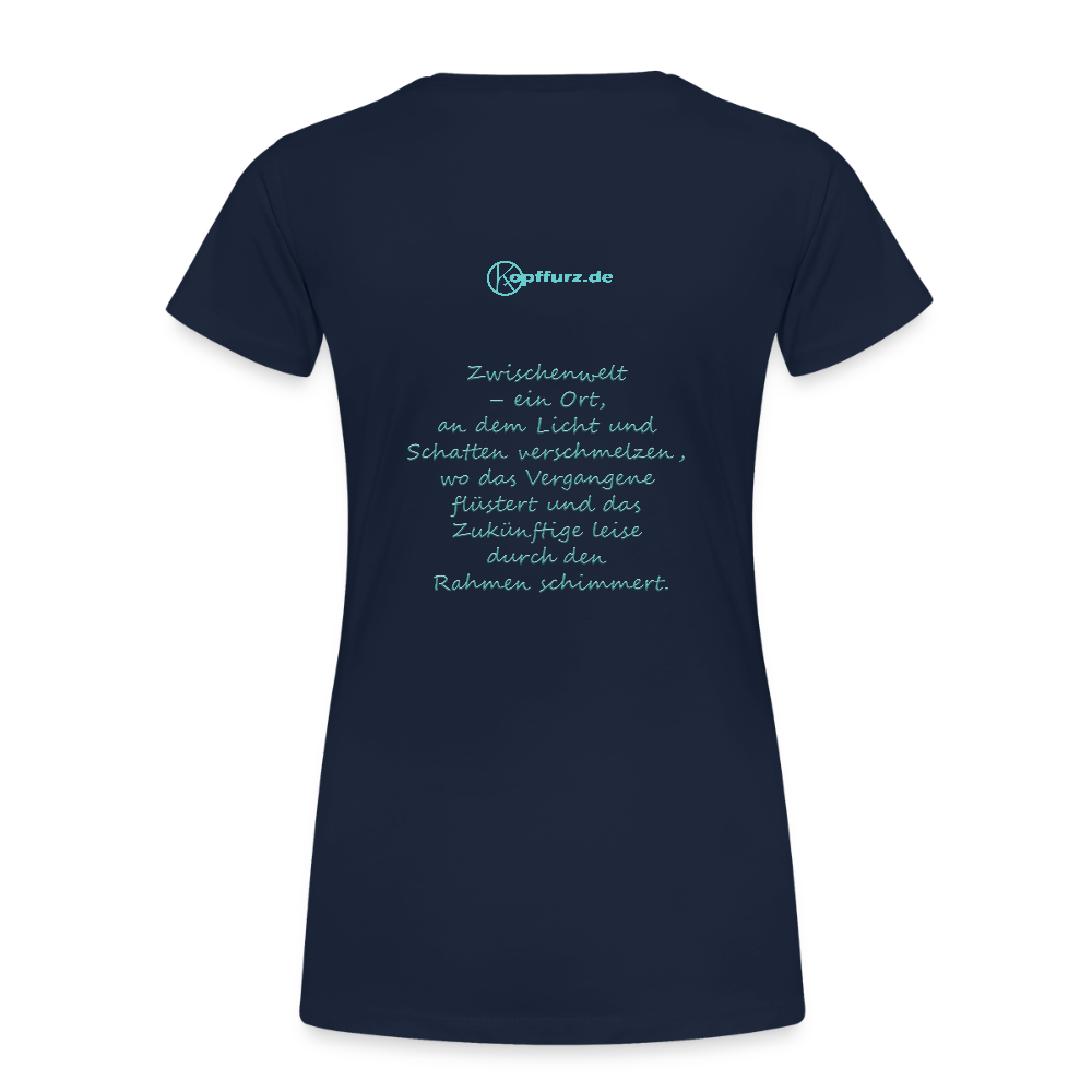 Zwischenwelt -  eibelartig -  Frauen Premium T-Shirt - Navy