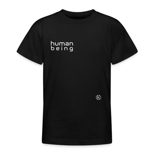 human being - Teenager T-Shirt - Schwarz
