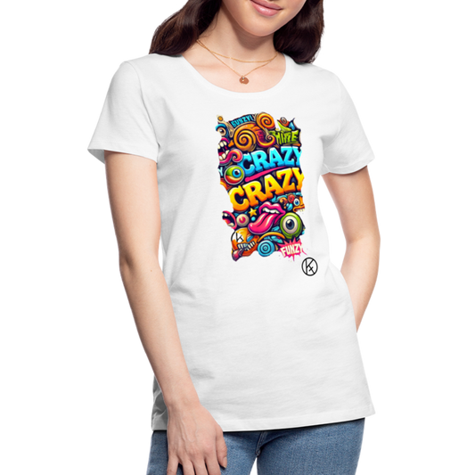 crazy - witzig - Frauen Premium T-Shirt Spreadshirt - Weiß