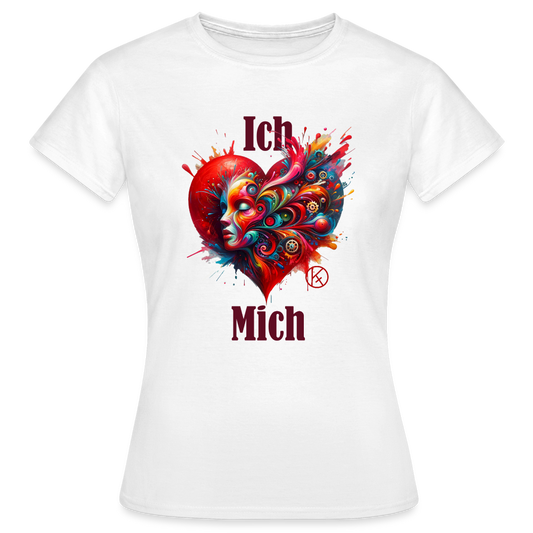 Ich liebe mich  -  Frauen T-Shirt - Weiß