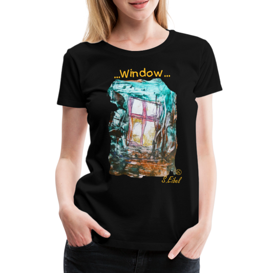 Window - eibelartig -  Frauen Premium T-Shirt - Schwarz